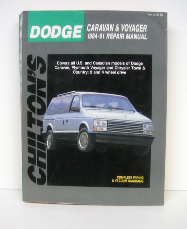 Chilton’s dodge caravan & voyager 1984-91 repair manual