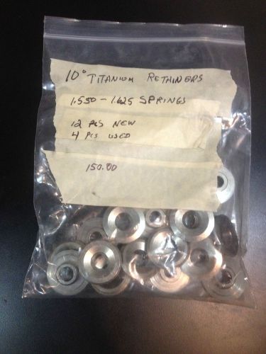 Set of 16 titanium 10 degree retainers (12 new, 4 used) 1.550 to 1.625 springs
