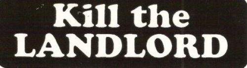 Motorcycle sticker for helmets or toolbox #351 kill the landlord
