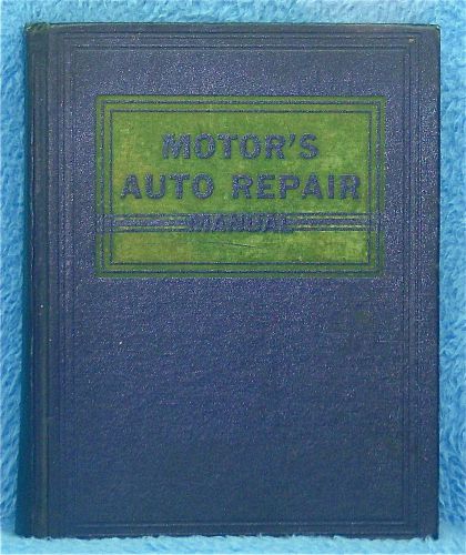 Motor&#039;s auto repair manual 1953 - 1963  26th  edition