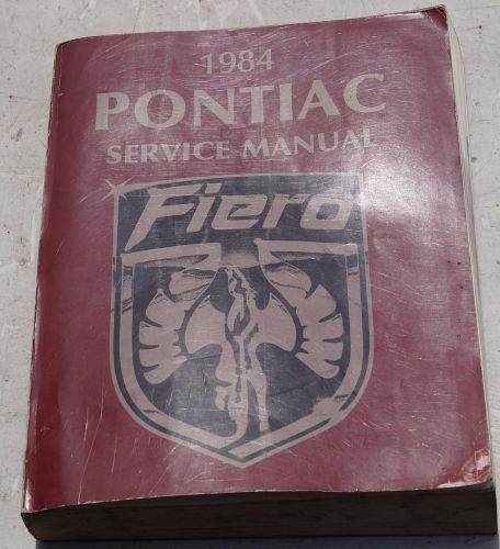 Authentic 1984 pontiac fiero oem service shop manual repair book