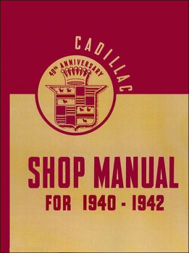 1940-1942 cadillac shop manual