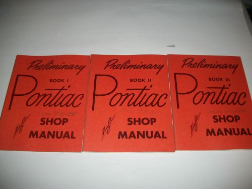 1955 pontiac 2700 2800(usa models) early preliminary shop manual set very clean