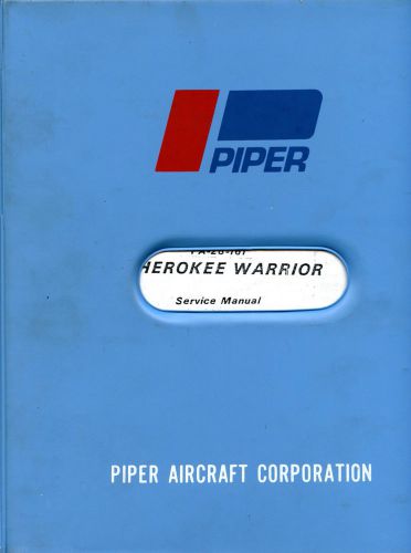 Piper service manual pa-28-151 &amp; pa-28-161 cherokee warrior