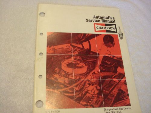 1972-edition champion spark plug automotive service manual