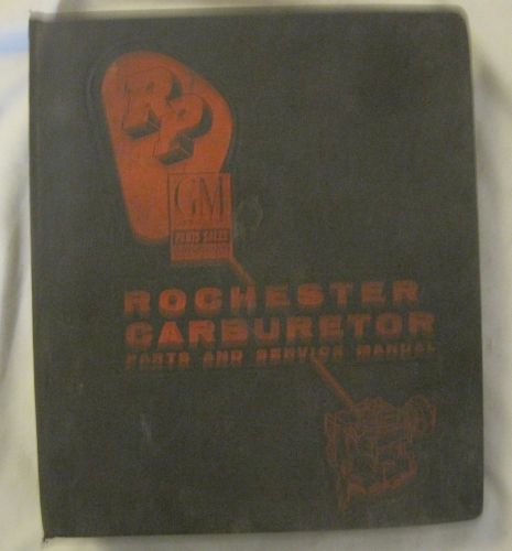 Rochester carburetor parts &amp; service manual repair bulletins 1950-1960