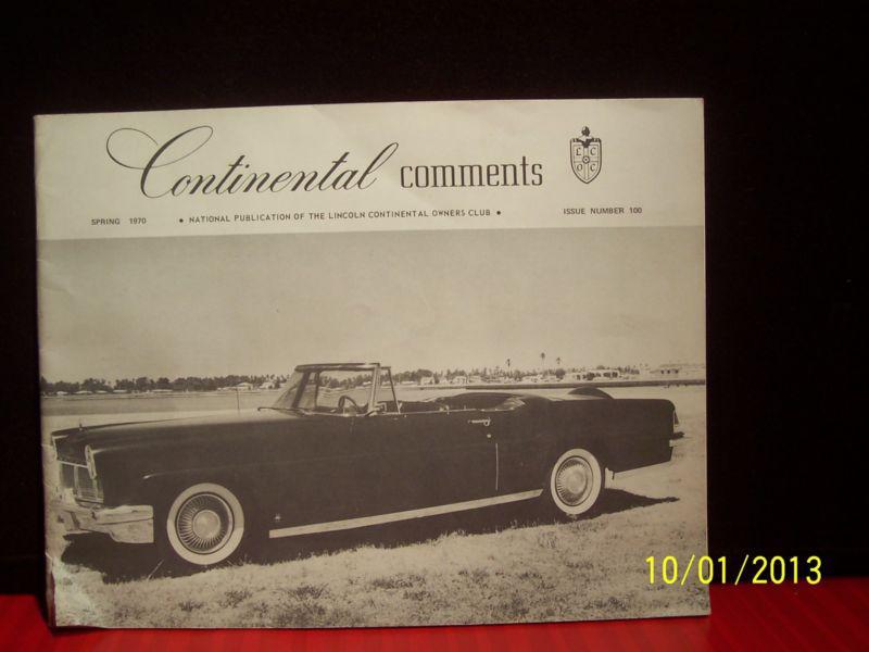 Continental comments - continental owners club - issue no. 100- spring 1970