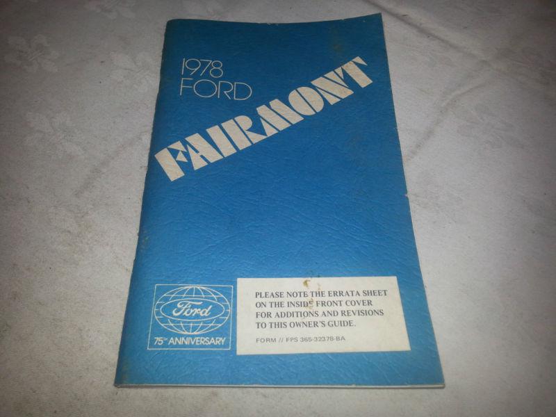 Find 1978 Ford Fairmont Original Owners Manual SECOND EDITION 75th
