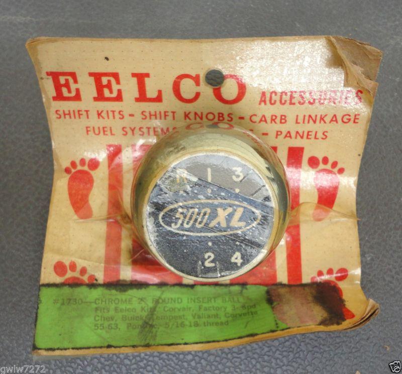Vintage 60s eelco chrome  500 xl 4 speed shift knob rat rod gasser hot rod