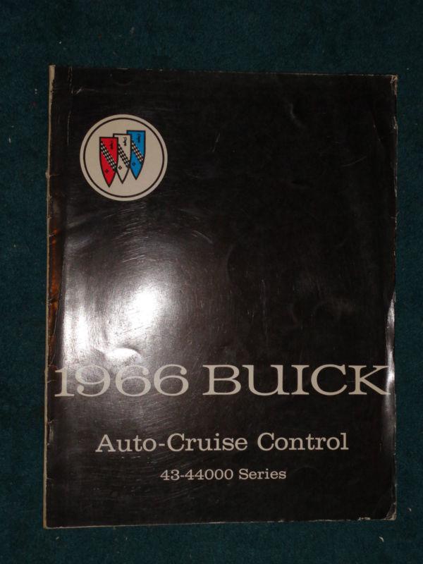 1966 BUICK CRUISE CONTROL SHOP MANUAL / SHOP BOOK / 4300 4400 MODELS / ORIG, US $27.50, image 4