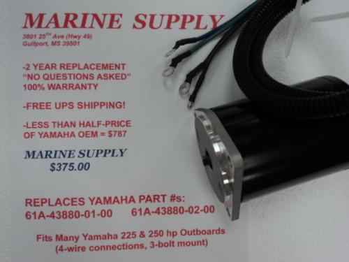 61a-43880-01-00 $375.00 yamaha 225-250 tilt/trim motor