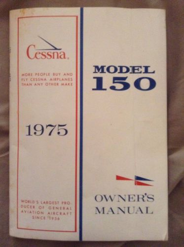 1975 cessna 150 owner&#039;s manual 150m d1033-13 printed 9/74