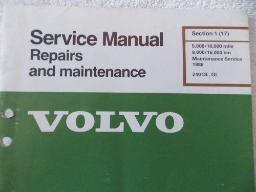 Factory volvo service manual  repairs and maintenance 1986 240 dl/gl