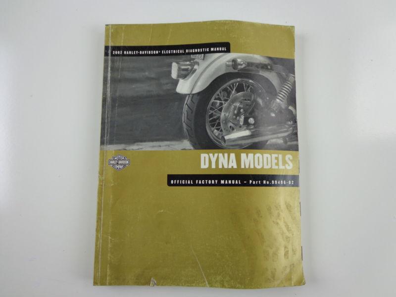 Harley davidson 2002 dyna models electrical diagnostic manual 99496-02