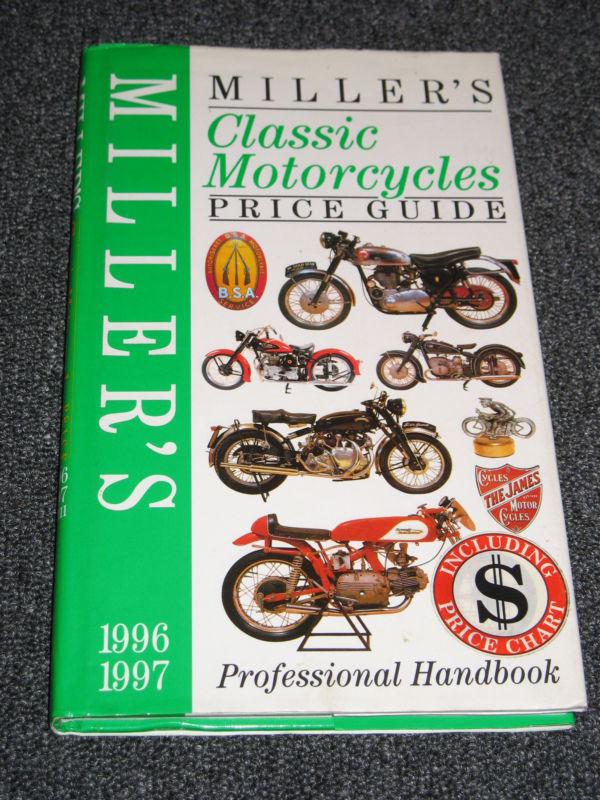 Millers classic motorcycles price guide 1996/97 hard cover edition