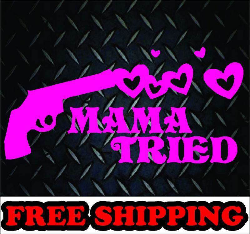 Mama tried miranda lambert** vinyl decal car truck 4x4 country diesel girl
