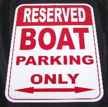 Boat reserve parking sign new aluminum sign 9" x 12"