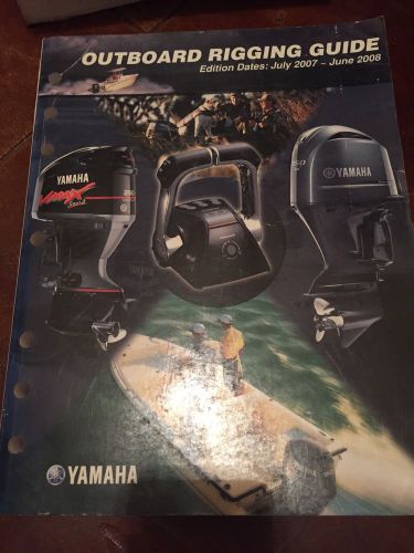 Yamaha outboard rigging july 2007~june 2008 guide service manual