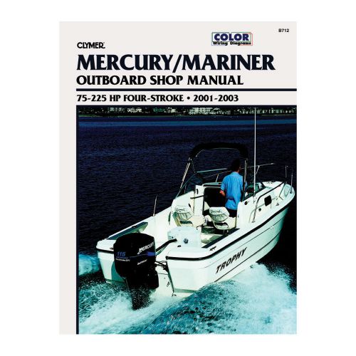 Clymer mercury/mariner 75-225 hp 4-stroke outboards (2001-2003) -b712