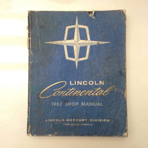 Buy Lincoln Continental 1967 Shop Manual in Antioch, California, United
