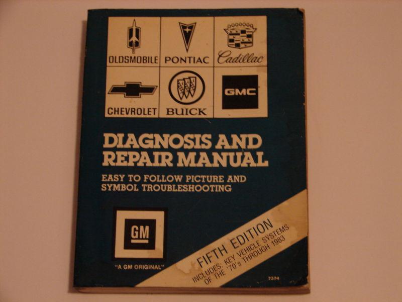 Vintage general motors diagnosis & repair auto manual all 6 gm divisions