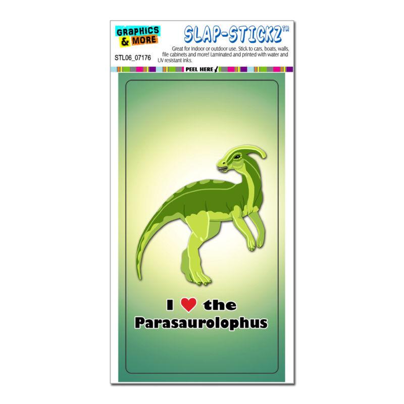 I love heart parasaurolophus - dinosaur - slap-stickz™ window bumper sticker