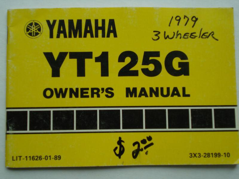 1979 yamaha  3 wheeler  yt 125g  owner`s manual, new 