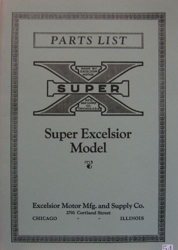 1925-1926 super excelsior model parts list fully illustrated with part no's pric