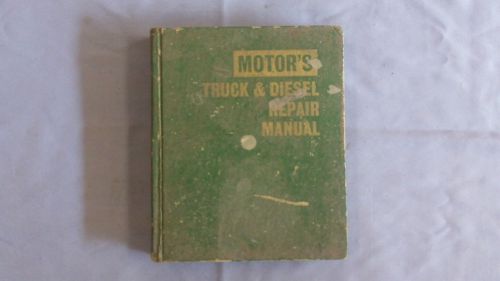24th edition motor's truck &amp; diesel repair manual trucks &amp; farm tractors 1962-71