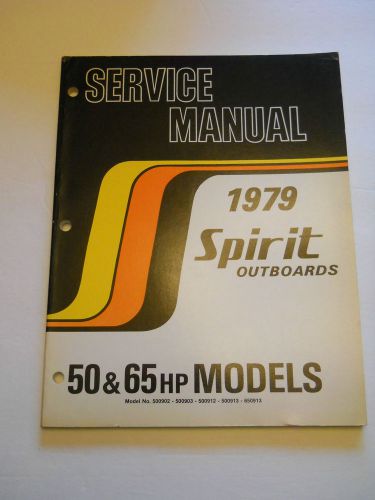 Spirit 50 &amp; 65 hp outboard motor shop service repair manual  1979