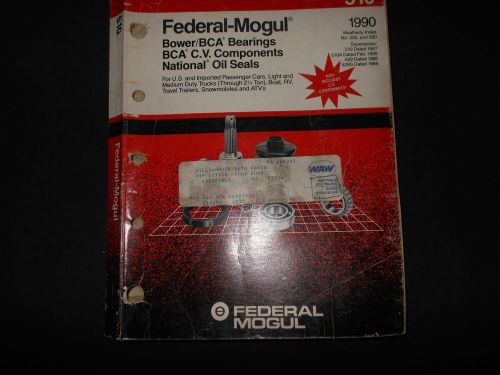 1990 federal mogul bower/bca automotive bearing catalog 510 gm ford mopar etc
