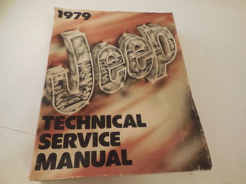 1979 oem jeep technical service manual jeep corporation service department euc