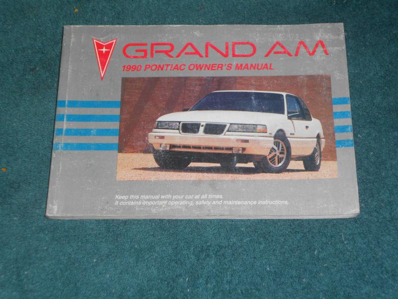 1990 pontiac grand am owners manual original guide book!