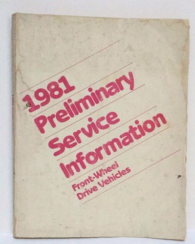 1981 preliminary service information, front-wheel drive vehicles, chrysler corp