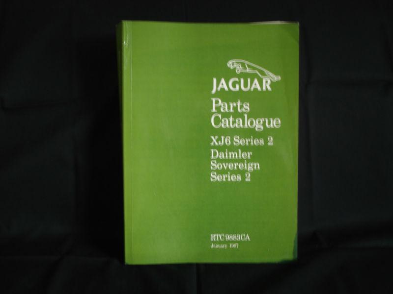 Buy JAGUAR XJ6 SERIES 2 AND DAIMIER SOVEREIGN SERIES 2 PARTS CATALOG in