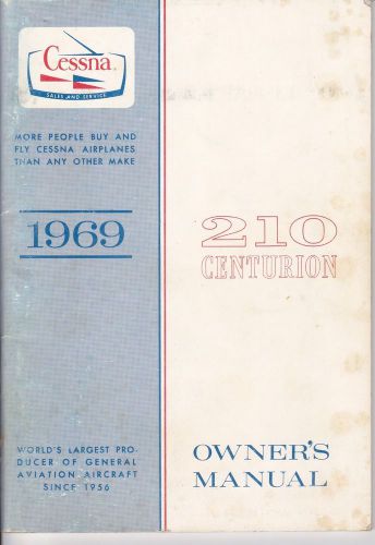 1969 cessna 210 centurion owner&#039;s manual d653-13 printed 6-69 excellent