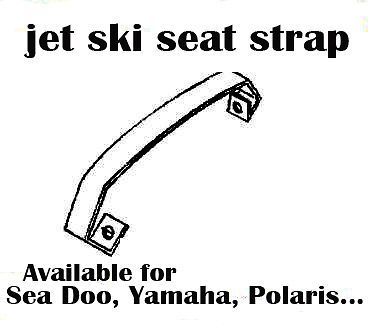 Brand new! sea doo, yamaha, etc seat strap - 6 colors!