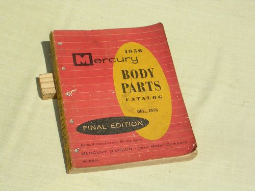 1956 ford mercury body parts manual  dated 1956  fomoco