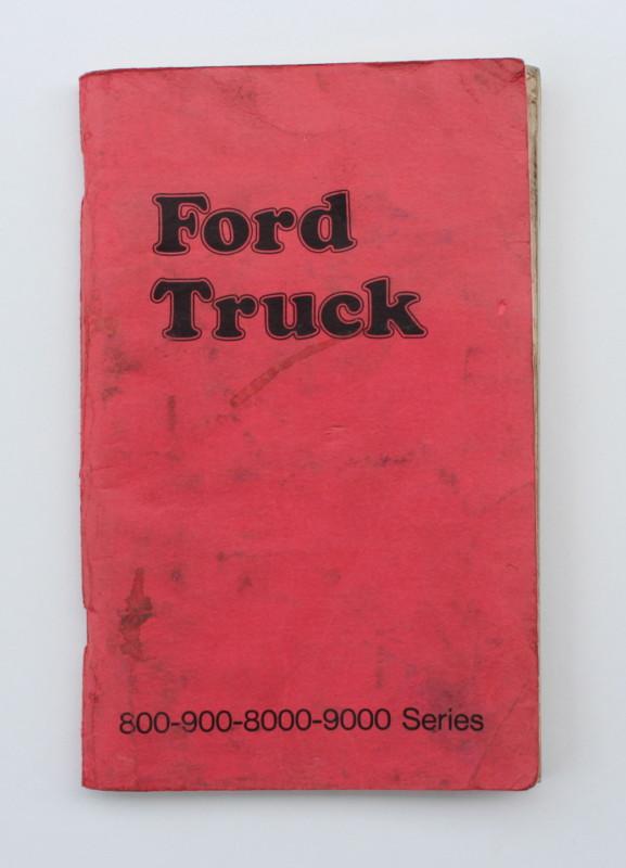 1974 ford truck owner's manual  800 900 8000 9000 series
