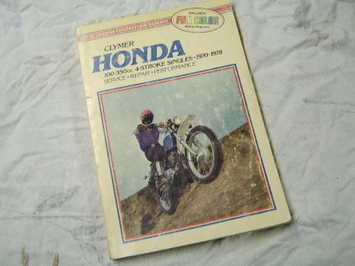 Honda 100 - 350 cc 4 stroke singles '70 - '78 clymer shop manual