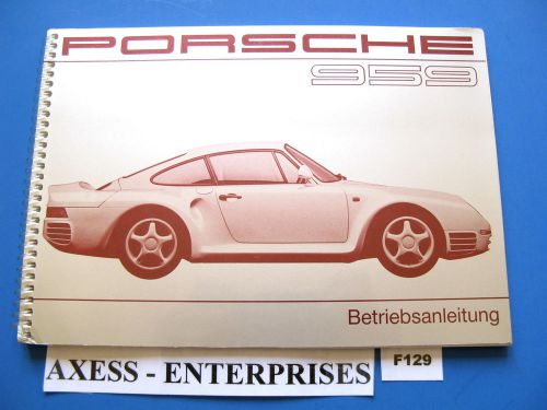 87 - 1987 porsche 959 betriebsanleitung *german* owners drivers manual book f129
