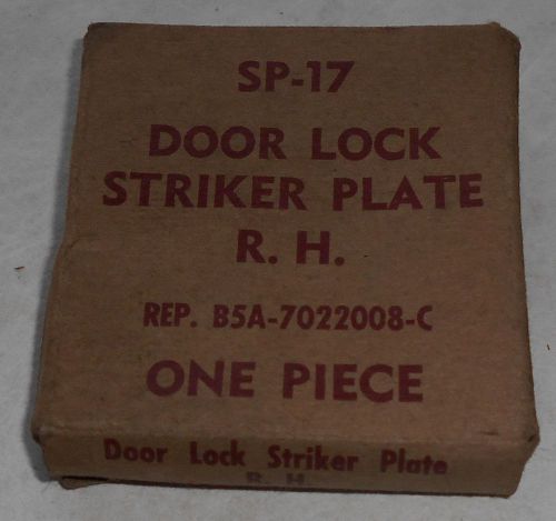 Nos vintage sp-17 door lock striker plate rh passenger b5a-7022008-c ford 1955