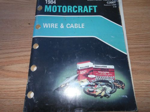 1984 motorcraft wire &amp; cable identification catalog c200t ford gm mopar cars tru