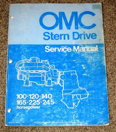 Omc stern drive service manual 100, 120, 140, 165, 225, 245 hp 1972/1973