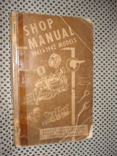1941 1942 pontiac shop manual service book original gm book