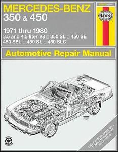 Mercedes-benz 350 sl, 450 se, 450 sel, 450 sl, 450 slc repair manual 1971-1980