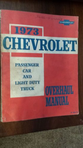 1973 chevrolet passenger car and light duty truck overhaul manual
