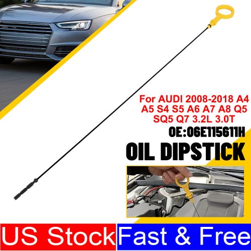 Oil Dipstick 06E115611H Fit 08-18 AUDI A4 A5 S4 S5 A6 A7 A8 Q5 SQ5 Q7 3.2L 3.0T, US $15.99, image 15