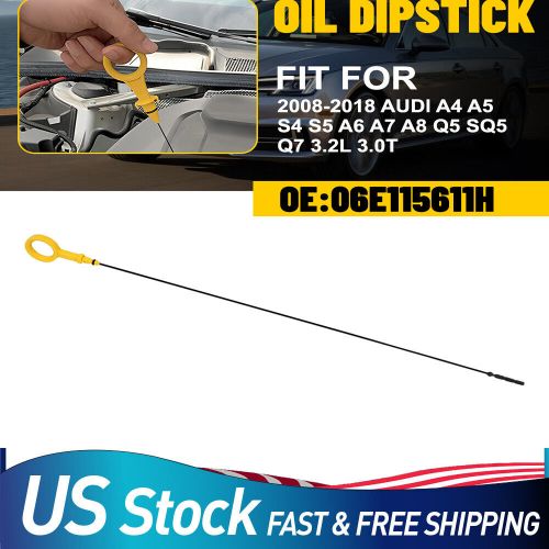 Oil Dipstick 06E115611H Fit 08-18 AUDI A4 A5 S4 S5 A6 A7 A8 Q5 SQ5 Q7 3.2L 3.0T, US $15.99, image 16