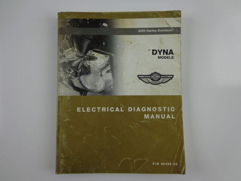 Harley davidson 2003 dyna models electrical diagnostic manual 99496-03